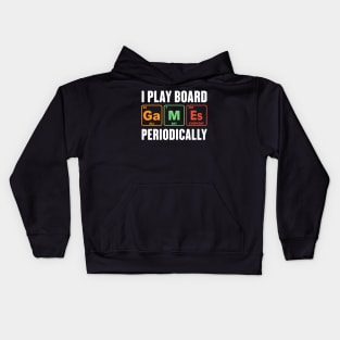 Board Games Periodically - Gamer Science Lover Kids Hoodie